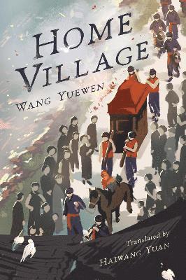 Wang Yuewen - Home Village, Häftad