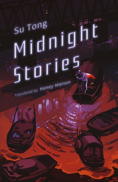 Su Tong - Midnight Stories, Inbunden