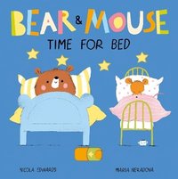 bokomslag Bear and Mouse Time for Bed