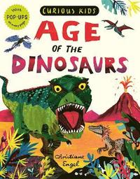 bokomslag Curious Kids: Age of the Dinosaurs