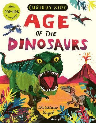 Curious Kids: Age of the Dinosaurs 1