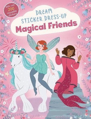 Dream Sticker Dress-Up: Magical Friends 1
