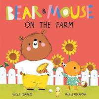 bokomslag Bear and Mouse On the Farm