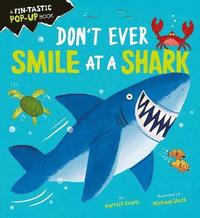 bokomslag Don't Ever Smile at a Shark