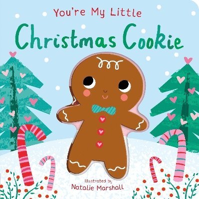 You're My Little Christmas Cookie 1