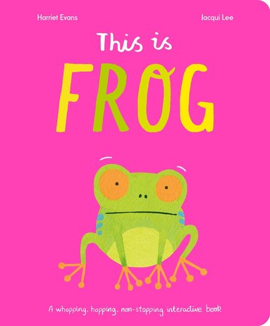 Harriet Evans, Jacqui Lee - This Is Frog, Kartonnage