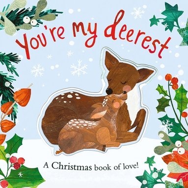Harriet Evans - You're My Deerest, Kartonnage