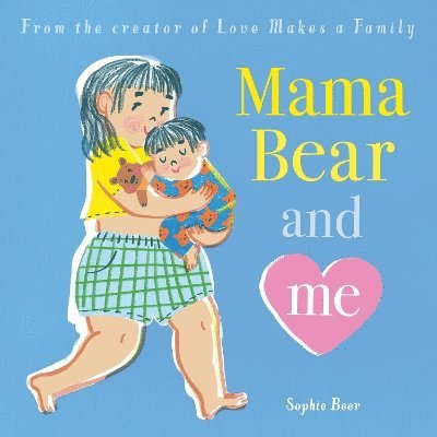 Sophie Beer - Mama Bear and Me, Häftad