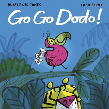 Huw Lewis Jones - Go Go Dodo!, Inbunden