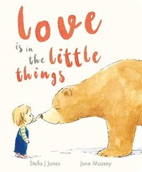 bokomslag Love is in the Little Things