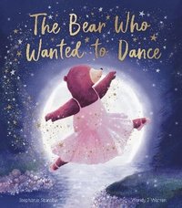 bokomslag Bear Who Wanted to Dance