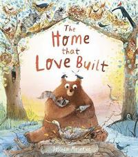 bokomslag Home That Love Built