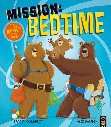 Tracey Corderoy - Mission: Bedtime, Häftad