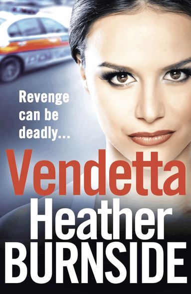 Heather Burnside - Vendetta, Häftad