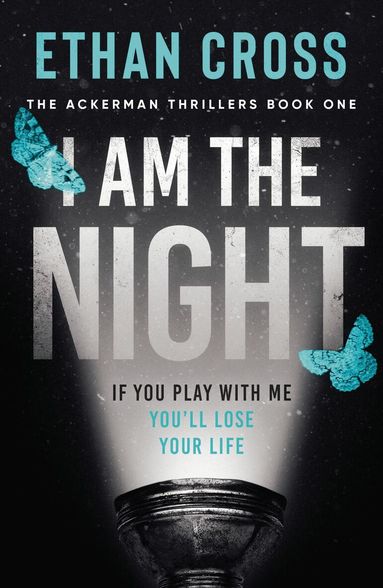 Ethan Cross - I Am The Night, Häftad