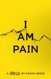 bokomslag I Am Pain