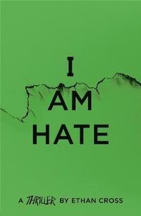 bokomslag I Am Hate