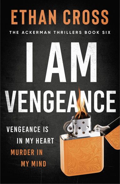 Ethan Cross - I Am Vengeance, Häftad