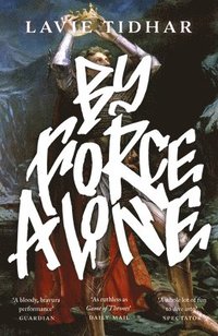 bokomslag By Force Alone