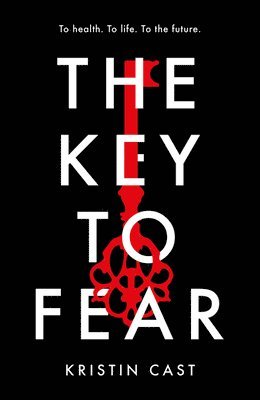 bokomslag The Key to Fear