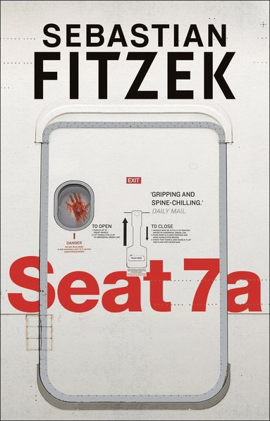 Sebastian Fitzek - Seat 7a, Häftad