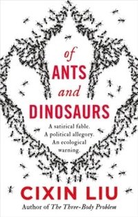 bokomslag Of Ants And Dinosaurs