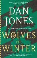 bokomslag Dan Jones, J: Wolves of Winter