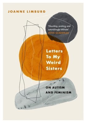 Letters To My Weird Sisters 1