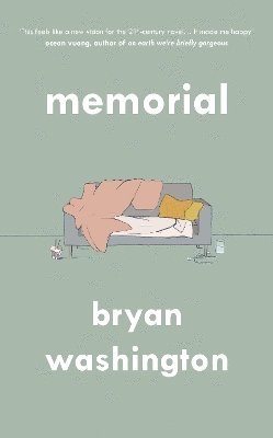 Bryan Washington - Memorial, Inbunden