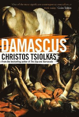 Christos Tsiolkas - Damascus, Inbunden