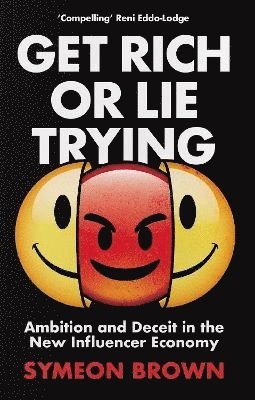 Symeon Brown - Get Rich or Lie Trying, Häftad