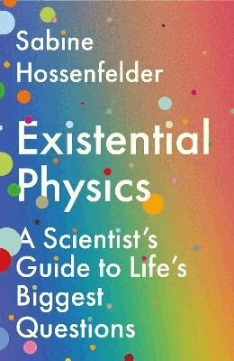 Sabine Hossenfelder - Existential Physics, Häftad