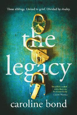 Caroline Bond - The Legacy, Inbunden