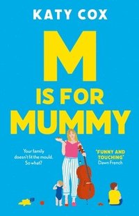 bokomslag M is for Mummy