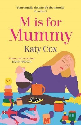 M is for Mummy 1