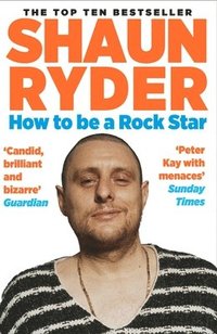 bokomslag How to Be a Rock Star