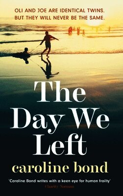 Caroline Bond - Day We Left, Häftad