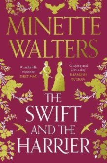 Minette Walters - Swift and the Harrier, Häftad