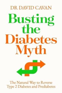 bokomslag Busting the Diabetes Myth