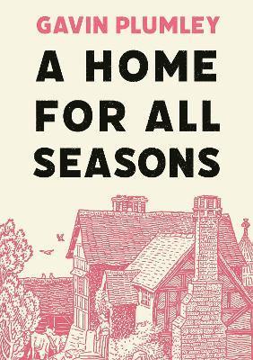 A Home for All Seasons 1