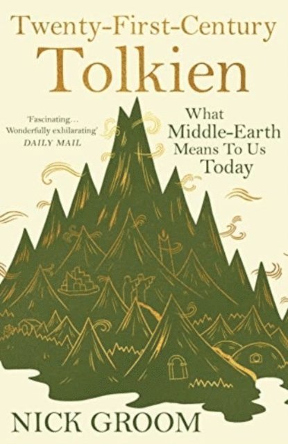Nick Groom, Professor Nick Groom - Twenty-First-Century Tolkien, Häftad