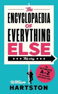 bokomslag Encyclopaedia of Everything Else