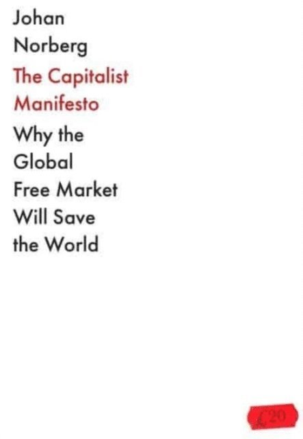 Johan Norberg - The Capitalist Manifesto, Pocket