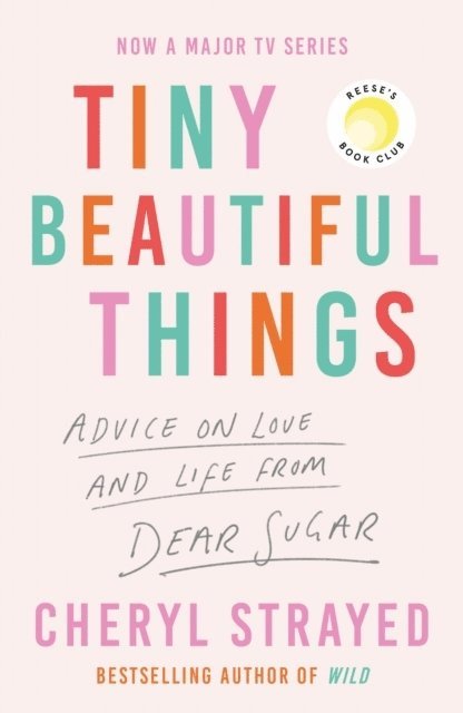 Cheryl Strayed - Tiny Beautiful Things, Häftad