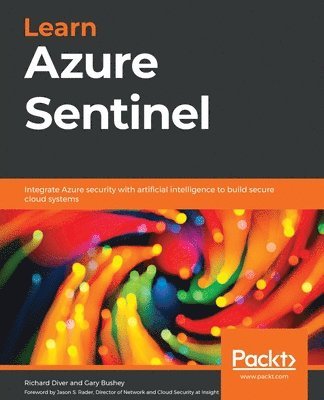 Richard Diver, Gary Bushey, Richard, Diver, Gary, Bushey - Learn Azure Sentinel, Häftad