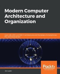 bokomslag Modern Computer Architecture and Organization