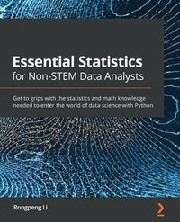 bokomslag Essential Statistics for Non-STEM Data Analysts