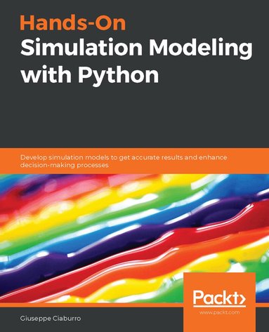 Giuseppe Ciaburro - Hands-On Simulation Modeling with Python, Häftad