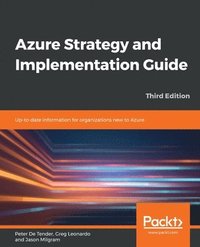bokomslag Azure Strategy and Implementation Guide