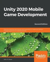 bokomslag Unity 2020 Mobile Game Development